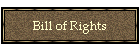 Bill of Rights