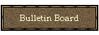 Bulletin Board