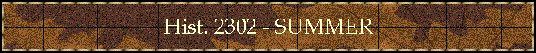Hist. 2302 - SUMMER