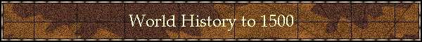 World History to 1500