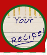 submit your own recipe