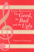 Leinberger: Ennio Morricone's The Good, the Bad and the Ugly