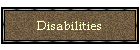 Disabilities