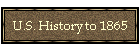 U.S. History to 1865